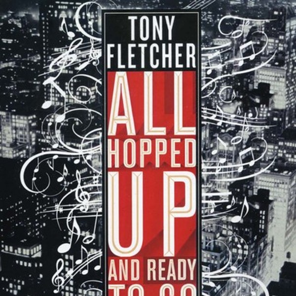 Book Review: All Hopped Up and Ready to Go: Music from the Streets of New York 1927-1977