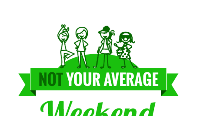 Not Your Average Weekend: Women's and Girlfriends Getaway