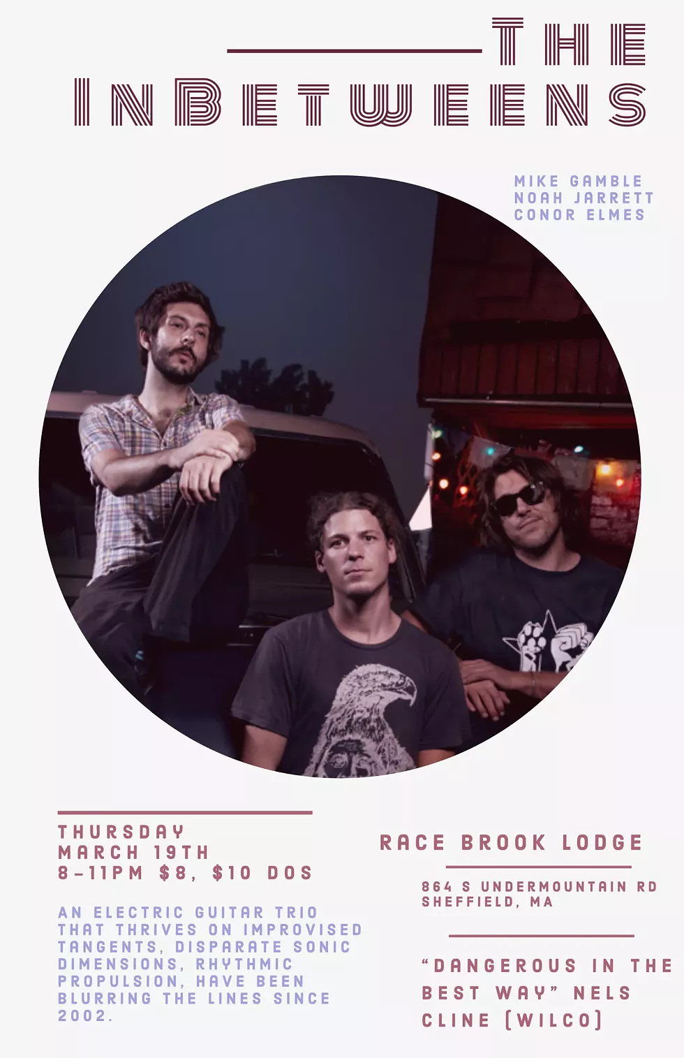 The InBetweens at the Race Brook Lodge Thursday 3.19 8pm