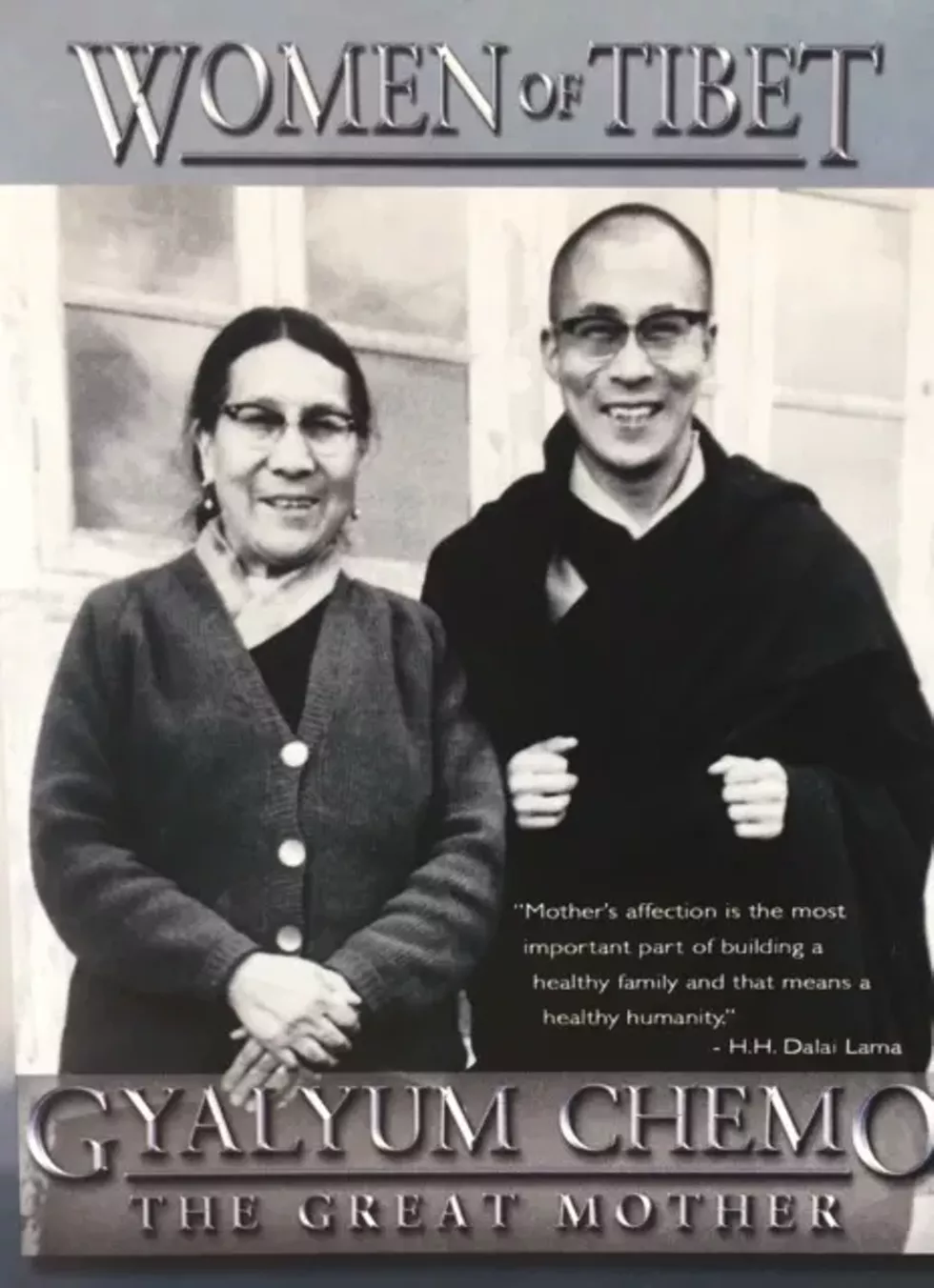 The Dalai Lama and his Mother