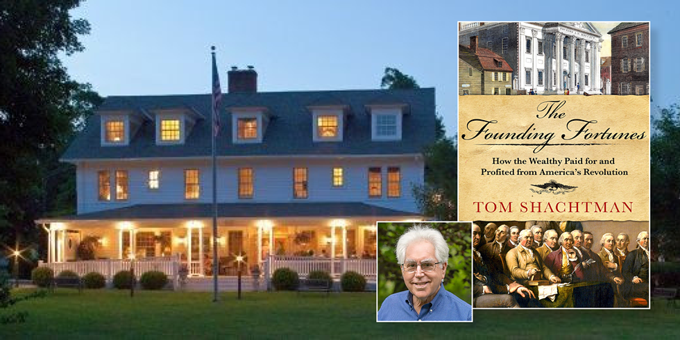 The White Hart Inn, author and historian Tom Shachtman with his book, THE FOUNDING FORTUNES