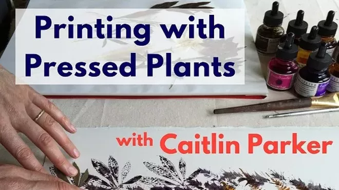 Image: Printing with Pressed Flowers with Caitlin Parker