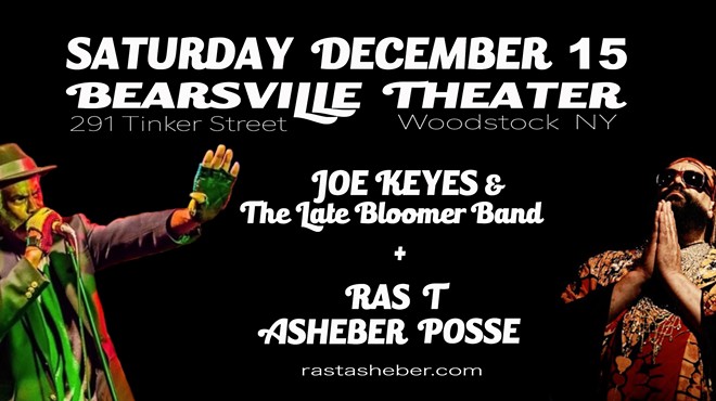 Joe Keyes & The Late Bloomer Band + Ras T Asheber Posse