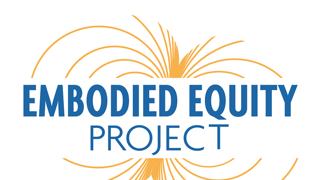 Image: Embodied Equity Project: Experiential Anti-Racism Workshop
