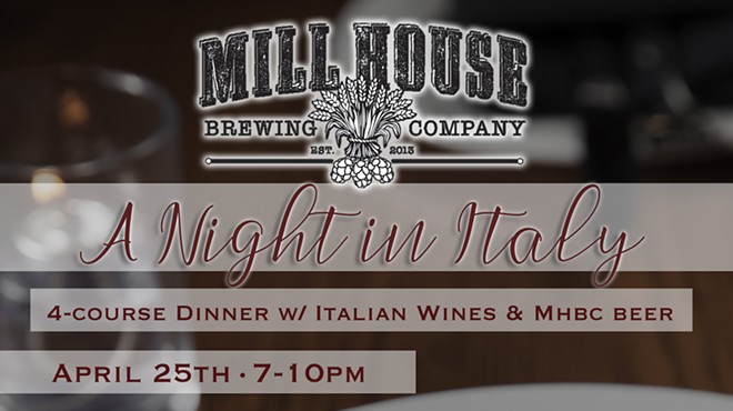 Mill House Brewing Co. presents A Night in Italy