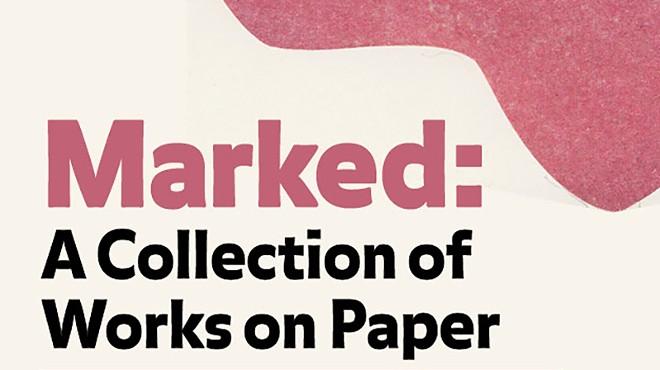 Marked: A Collection of Works on Paper