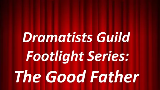 Image: Dramatists Guild Footlight Series- The Good Father