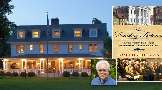 Image: Tom Shachtman: "The Founding Fortunes: How the Wealthy Paid for and Profited from America's Revolution"