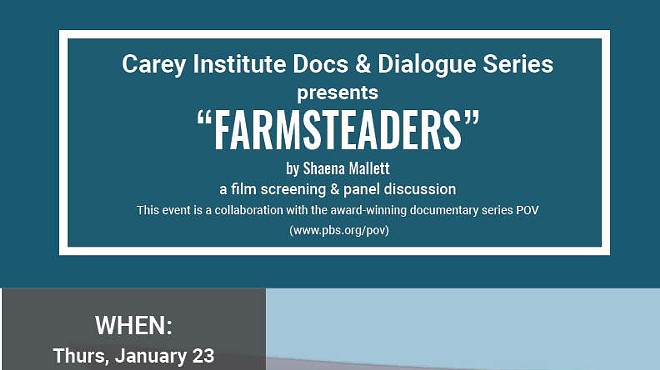 Carey Docs & Dialogue Presents: "Farmsteaders" by Shaena Mallett