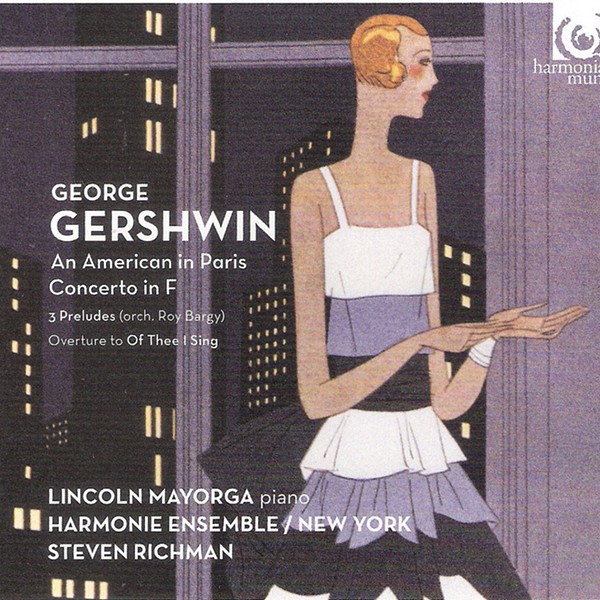 CD Review: Lincoln Mayorga/Harmonie Ensemble/Steve Richman "George Gershwin: As American in Paris, Concerto in F"