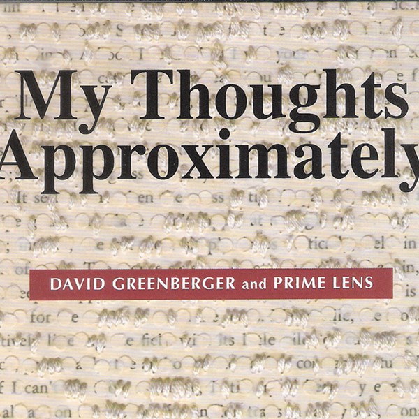 Album Review: David Greenberger and Prime Lens | My Thoughts Approximately