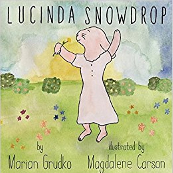 Lucinda Snowdop: Marian Grudko Performance and Book Signing