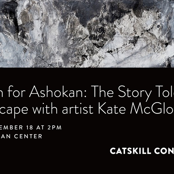 Requiem for Ashokan: The Story Told in Landscape, a Catskill Conversation with Kate McGloughlin