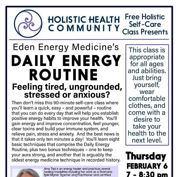 Free Holistic Self Care Class: Daily Energy Routine (Eden Energy Medicine’s)