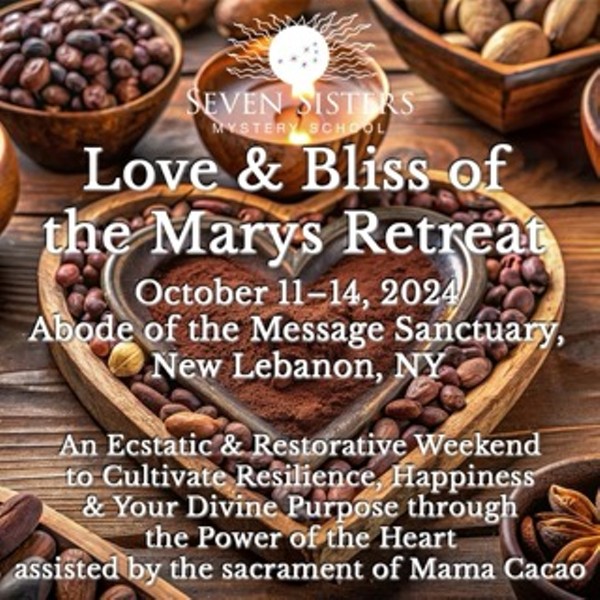 3-Day Sacramental Cacao Retreat with the Marys: Experience Embodied Love and Bliss