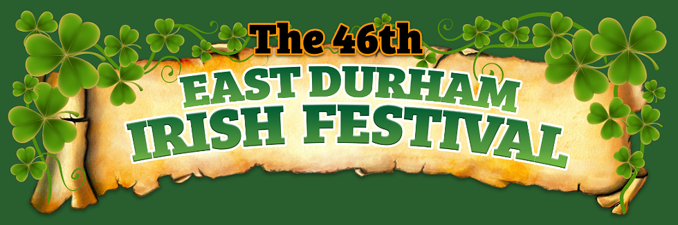 MEMORIAL DAY WEEKEND 2023 SATURDAY MAY 27th & SUNDAY MAY 28th The Michael J. Quill Irish Cultural & Sports Centre East Durham NY