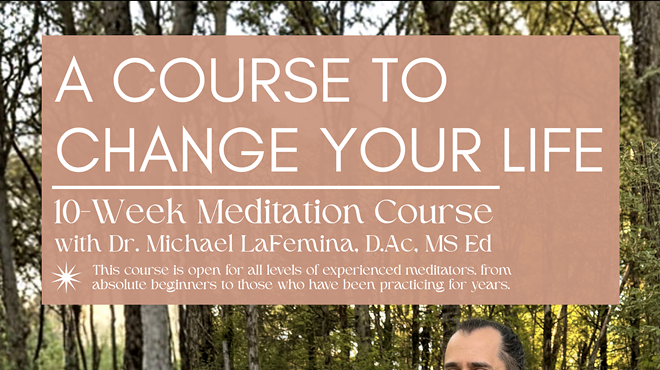 Image: A Course To Change Your Life (Meditation Course)