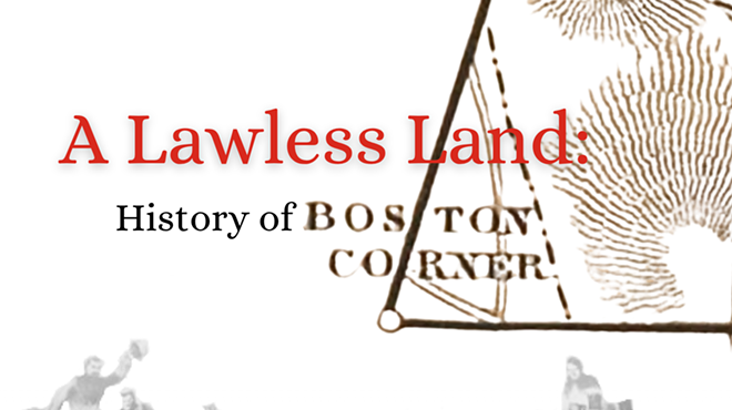 Image: A Lawless Land: History of Boston Corners