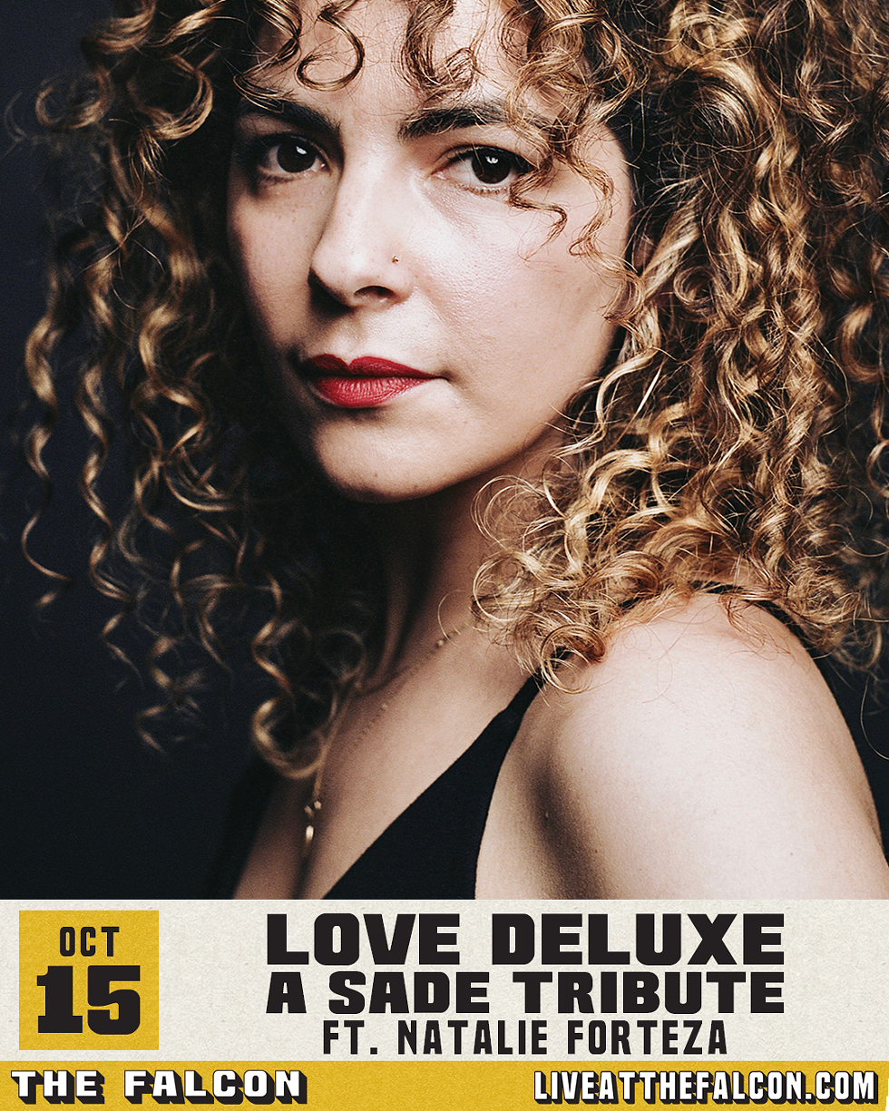 10-15_love_deluxe_a_sade_tribute_ft_natalie_forteza.png