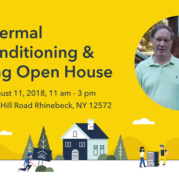 Affordable Geothermal Energy Heating and Cooling Open House