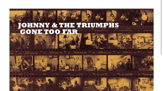 Album Review:  Johnny and the Triumphs | Gone Too Far