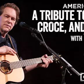 Image: American Tune: A Tribute to Simon, Croce, & Taylor with Tom Glynn