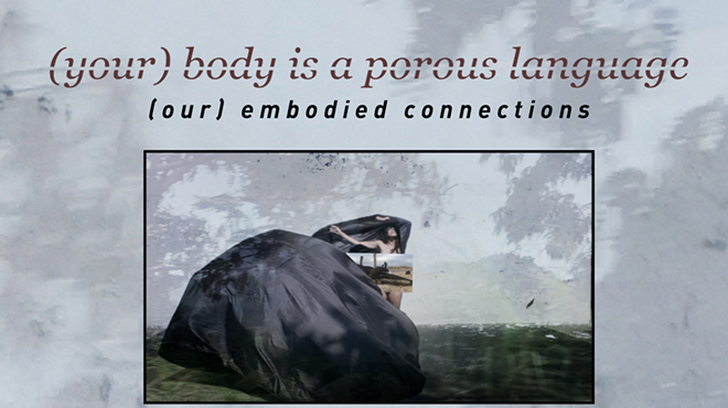 Image: Ann Street Gallery Spring Exhibition: (your) body is a porous language : (our) embodied connections