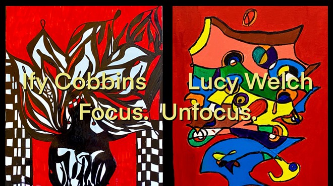 Art Exhibit - Ifetayo Cobbins & Lucy Welch - "Focus. Unfocus."