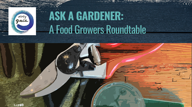 Ask a Gardener: A Food Grower's Roundtable