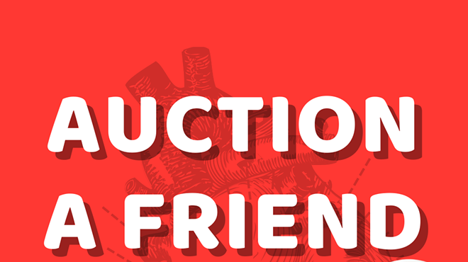 Image: Auction-A-Friend: Unhinged Edition (For Singles, Taken, & Menaces)