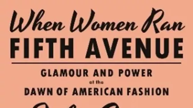 Image: Author Talk: When Women Ran Fifth Avenue with Julie Satow