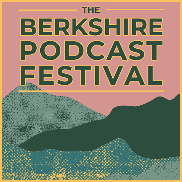 Berkshire Podcast Festival