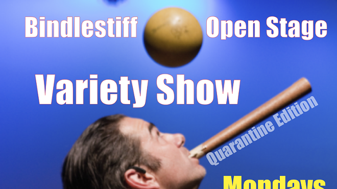 Bindlestiff Open Stage Variety Show