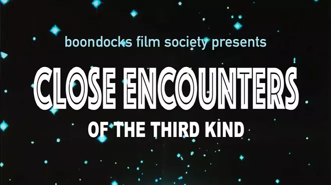 Image: Boondocks Film Society and Four Brothers Drive-In Present: CLOSE ENCOUNTERS OF THE THIRD KIND