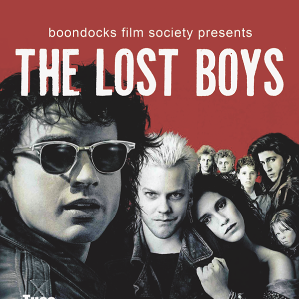 Boondocks Film Society Presents THE LOST BOYS