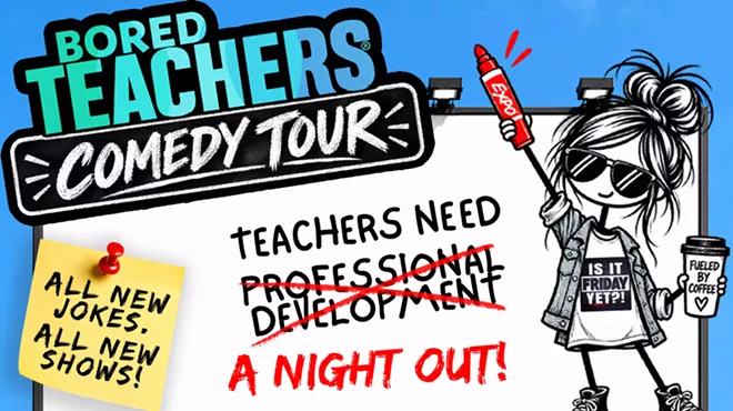 Image: Bored Teachers: "Is It Friday Yet?!" Comedy Tour