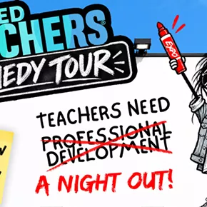 Image: Bored Teachers: "Is It Friday Yet?!" Comedy Tour