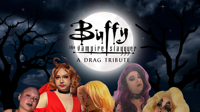 Image: Buffy the Vampire Slayer: A Drag Tribute Show