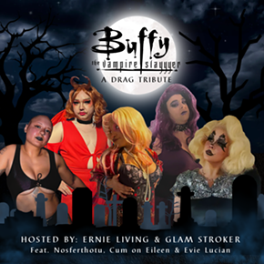 Image: Buffy the Vampire Slayer: A Drag Tribute Show