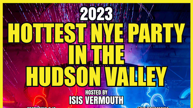 Celebrate New Years Eve 2023 - The Hottest NYE Party in the Hudson Valley