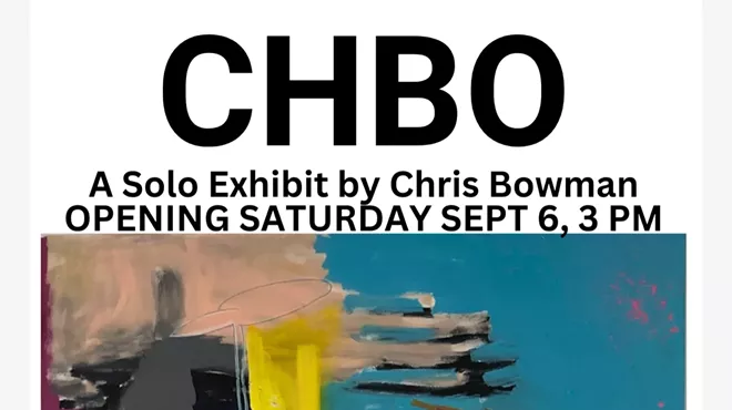 Image: CHBO - Chris Bowman OPENING RECEPTION