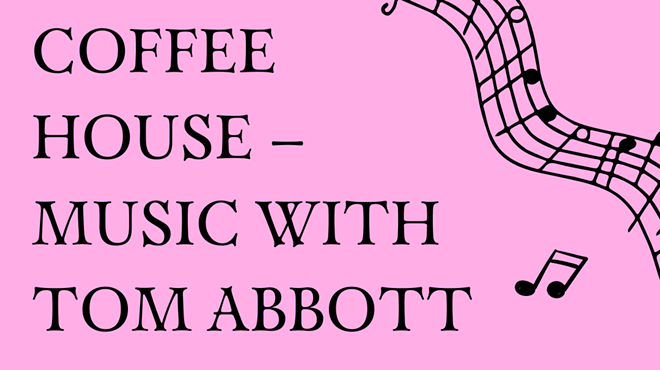 Coffee House – Music with Tom Abbott