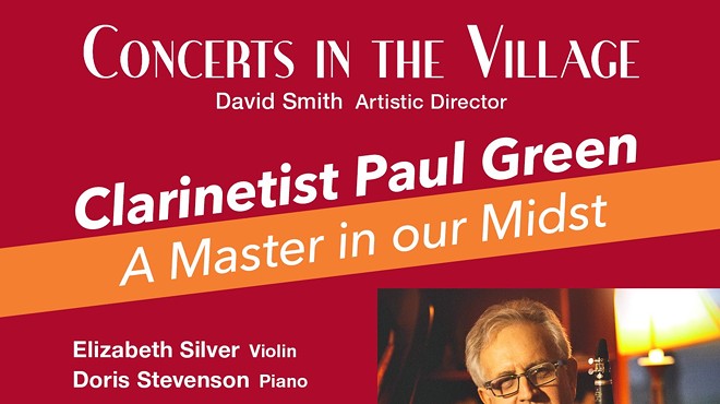 CONCERTS IN THE VILLAGE: CLARINETIST PAUL GREEN – A MASTER IN OUR MIDST
