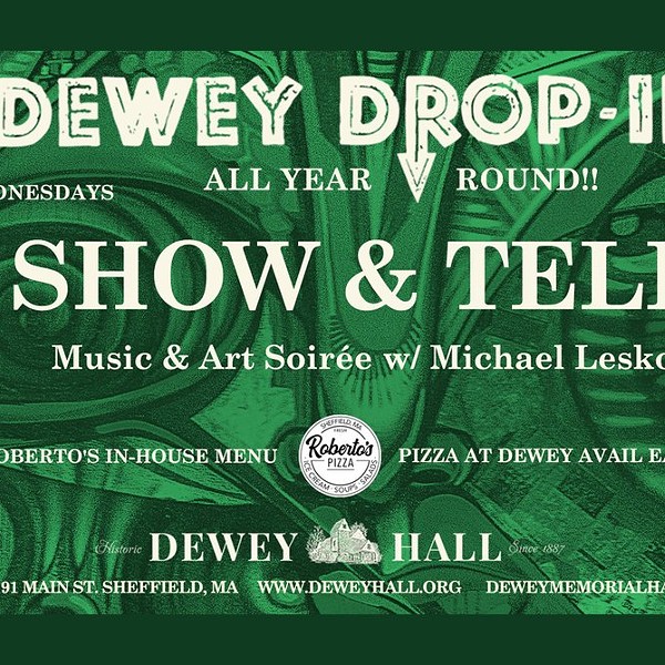 Dewey Drop-In: Show and Tell Open Mic
