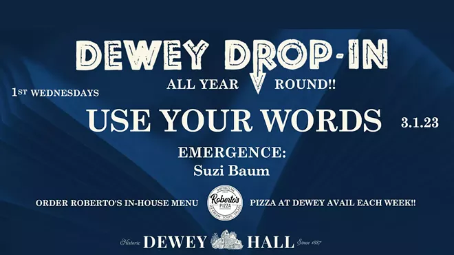 Image: Dewey Drop-In Use Your Words: Emergence w/ Suzi Banks Baum