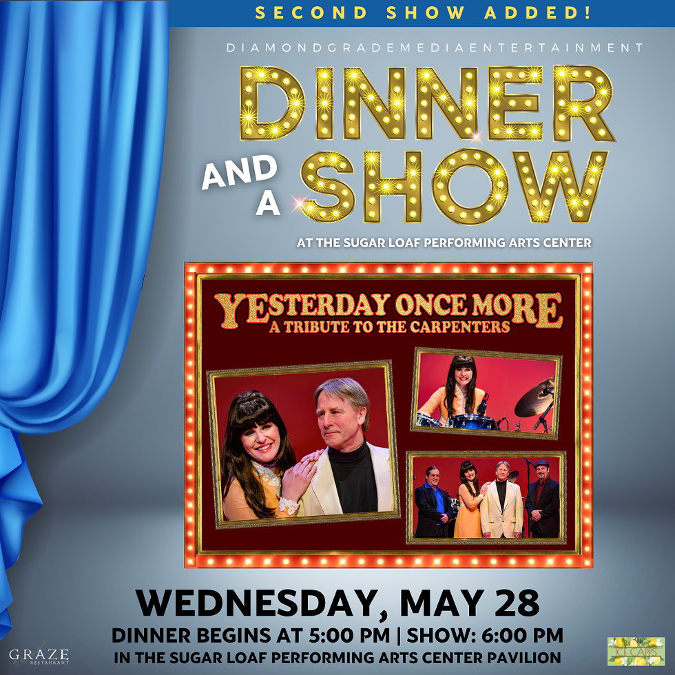 Dinner & A Show featuring Yesterday Once More: A Tribute to The Carpenters