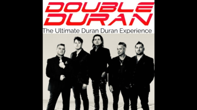 Image: Double Duran: The Ultimate Duran Duran Experience