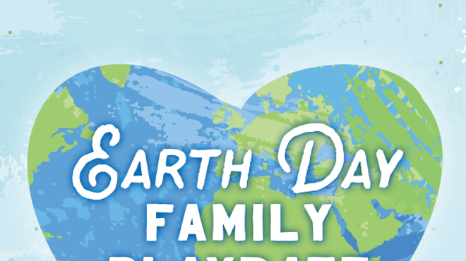 Image: Earth Day Family Playdate