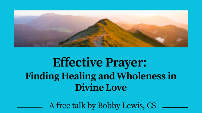 Image: Effective Prayer: Finding healing and wholeness in divine Love