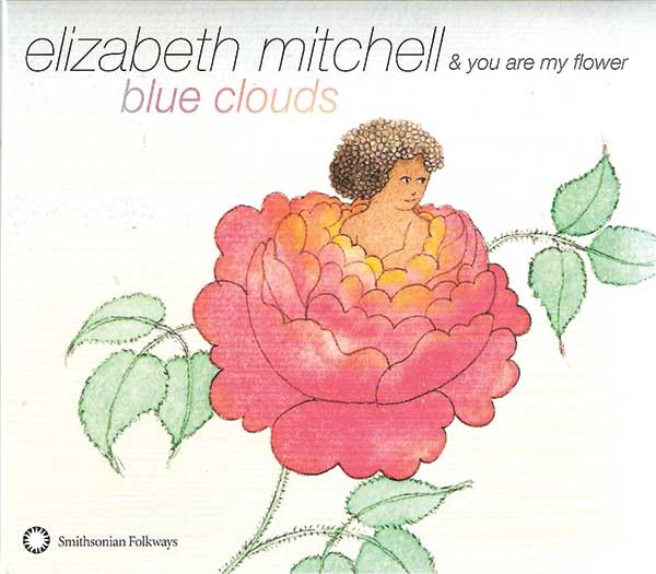 Elizabeth Mitchell and You Are My Flower